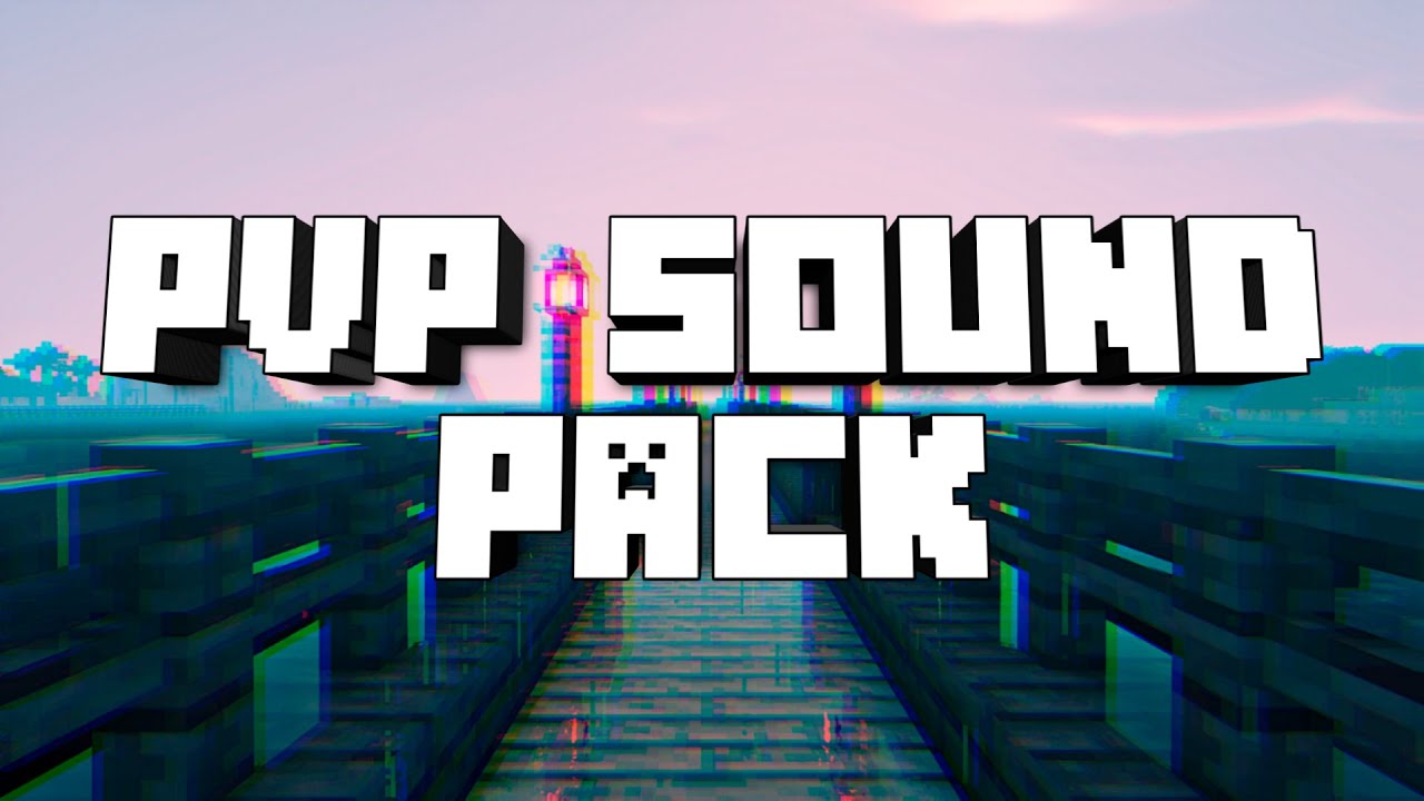 Minecraft: PvP Sound Pack