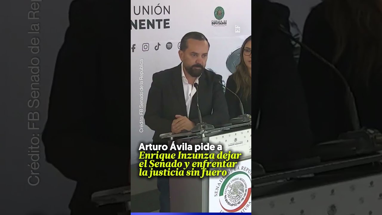 Arturo &Aacute;vila pide a Enrique INZUNZA dejar el SENADO y enfrentar la justicia SIN FUERO