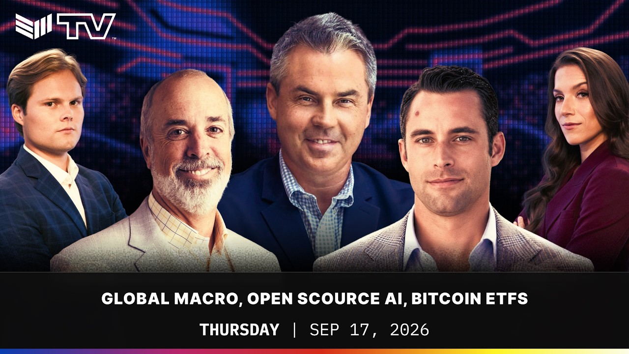 Global Macro, Open Source AI, Bitcoin ETFS | BMTV Sep. 17, 2026