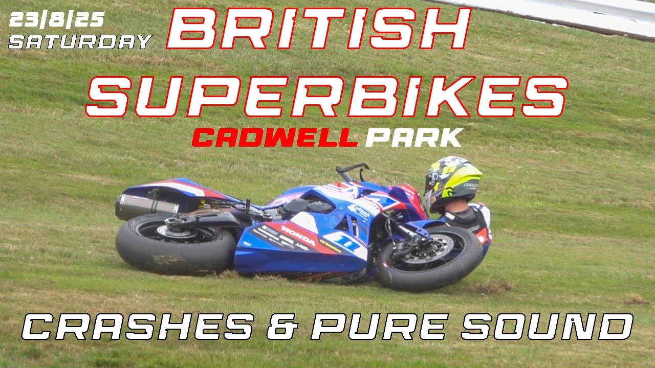 British Superbikes Crashes, Mistakes and Pure Sound - Cadwell Park  (Saturday 23rd August)