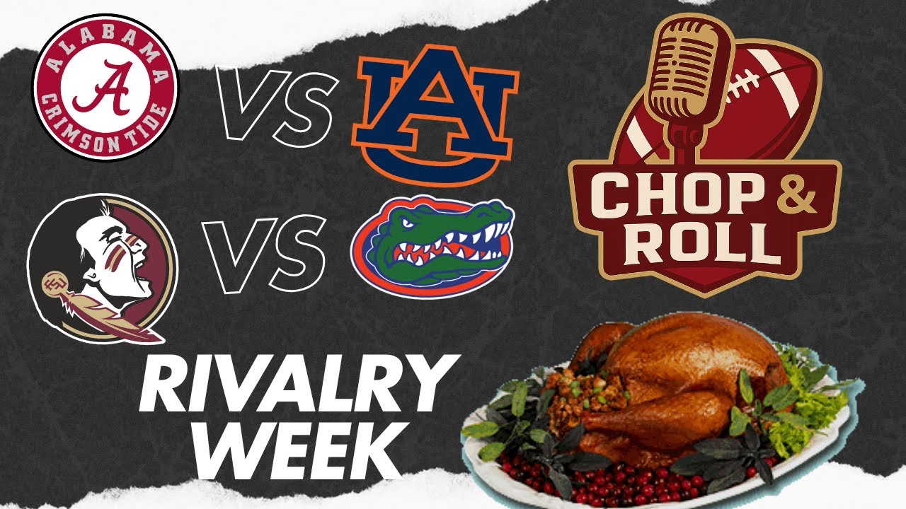 Rivalry Week | Alabama vs Auburn | Florida State vs Florida | Top 5 Thanksgiving Sides