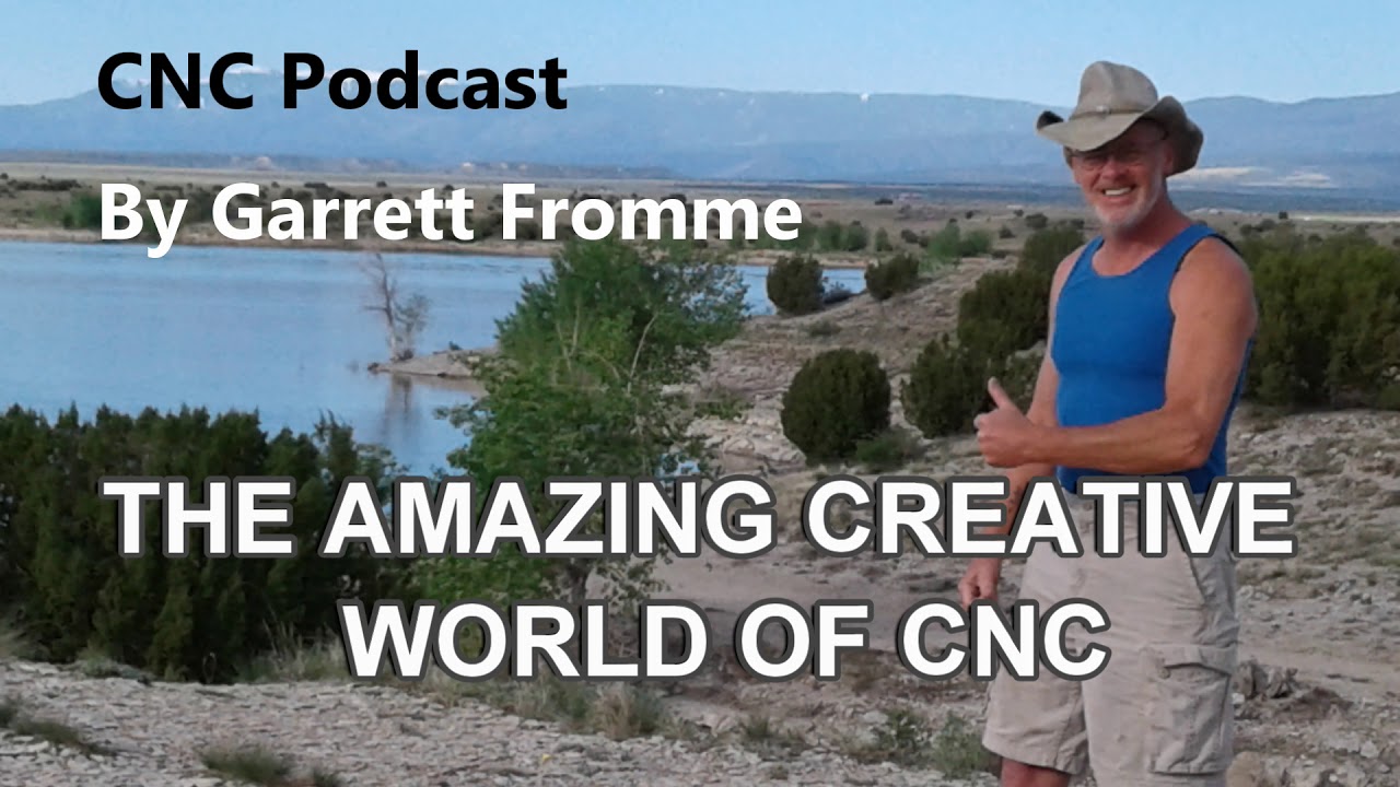 Удивительный мир ЧПУ (для начинающих) &mdash; подкаст Гаррета Фромме.