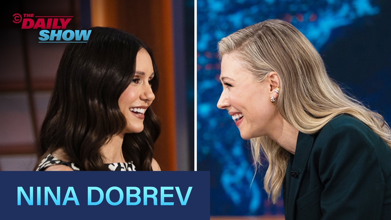 Nina Dobrev - Starring in &ldquo;The Get Out&rdquo; & Producing Projects For Women By Women | The Daily Show
