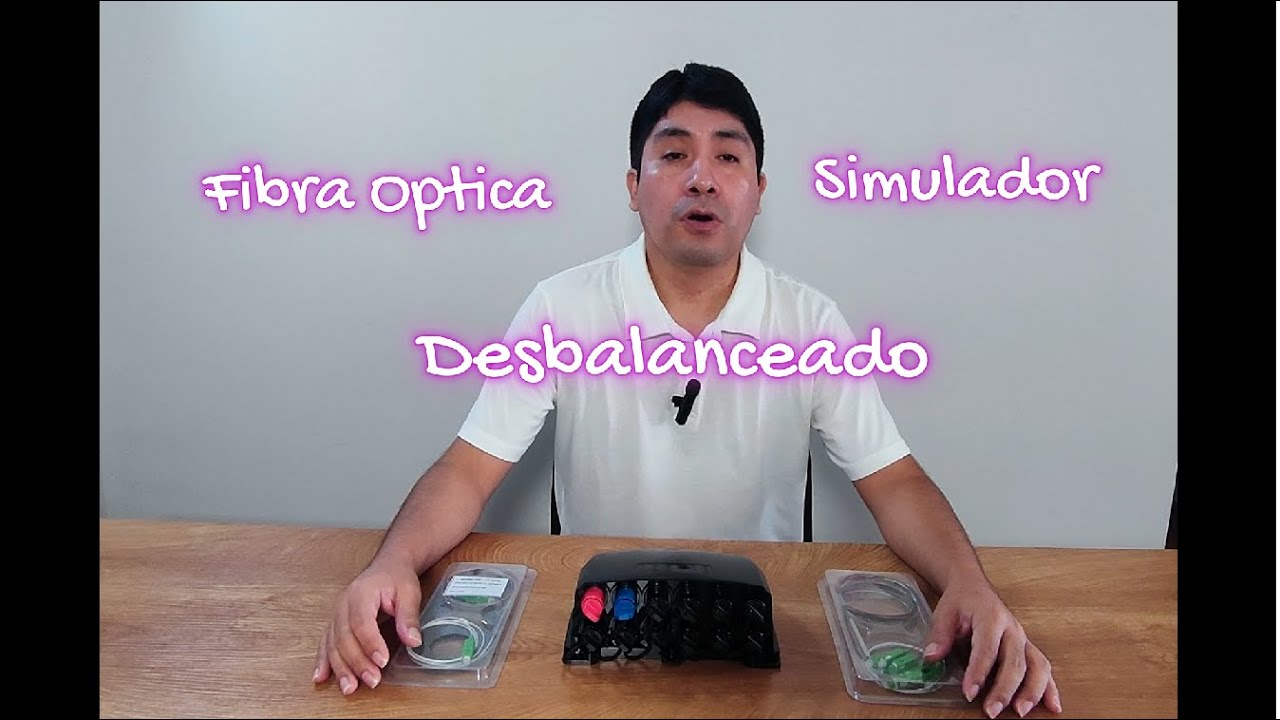 FIBRA OPTICA DESBALANCEADO SIMULADOR Y OTDR