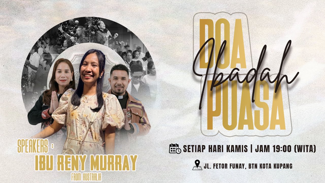 IBADAH DOA PUASA AMAZING GRACE