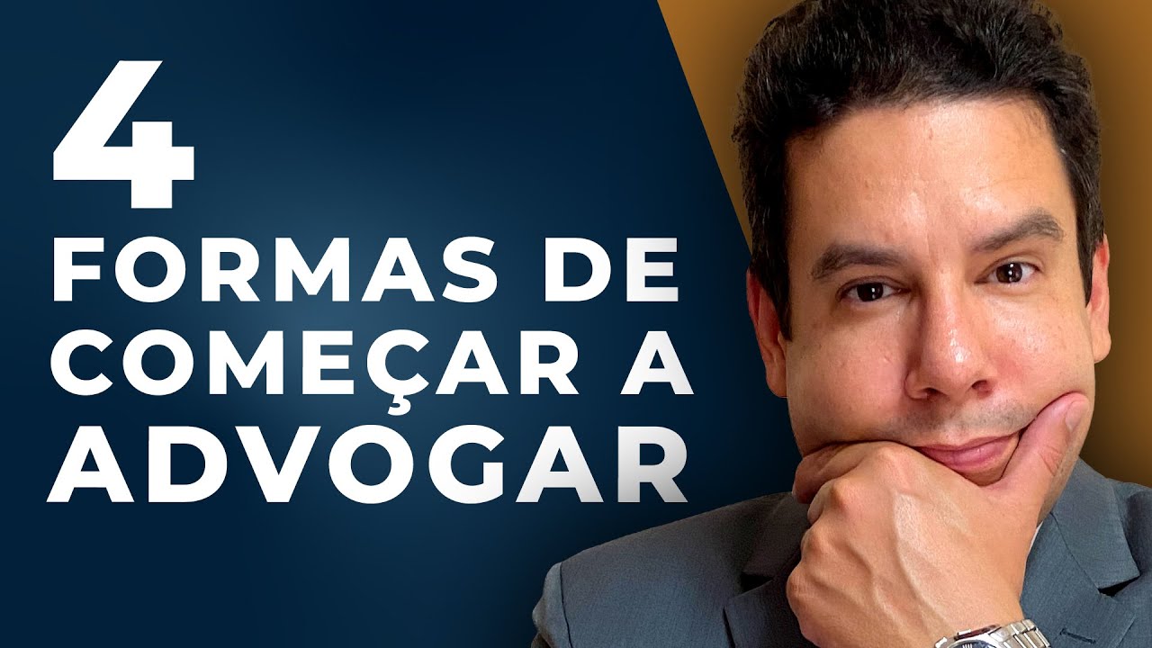 4 Formas de Começar a Advogar [Caminhos da Carreira de Advogado] INICIANDO DO ZERO⚖️Por onde começo?