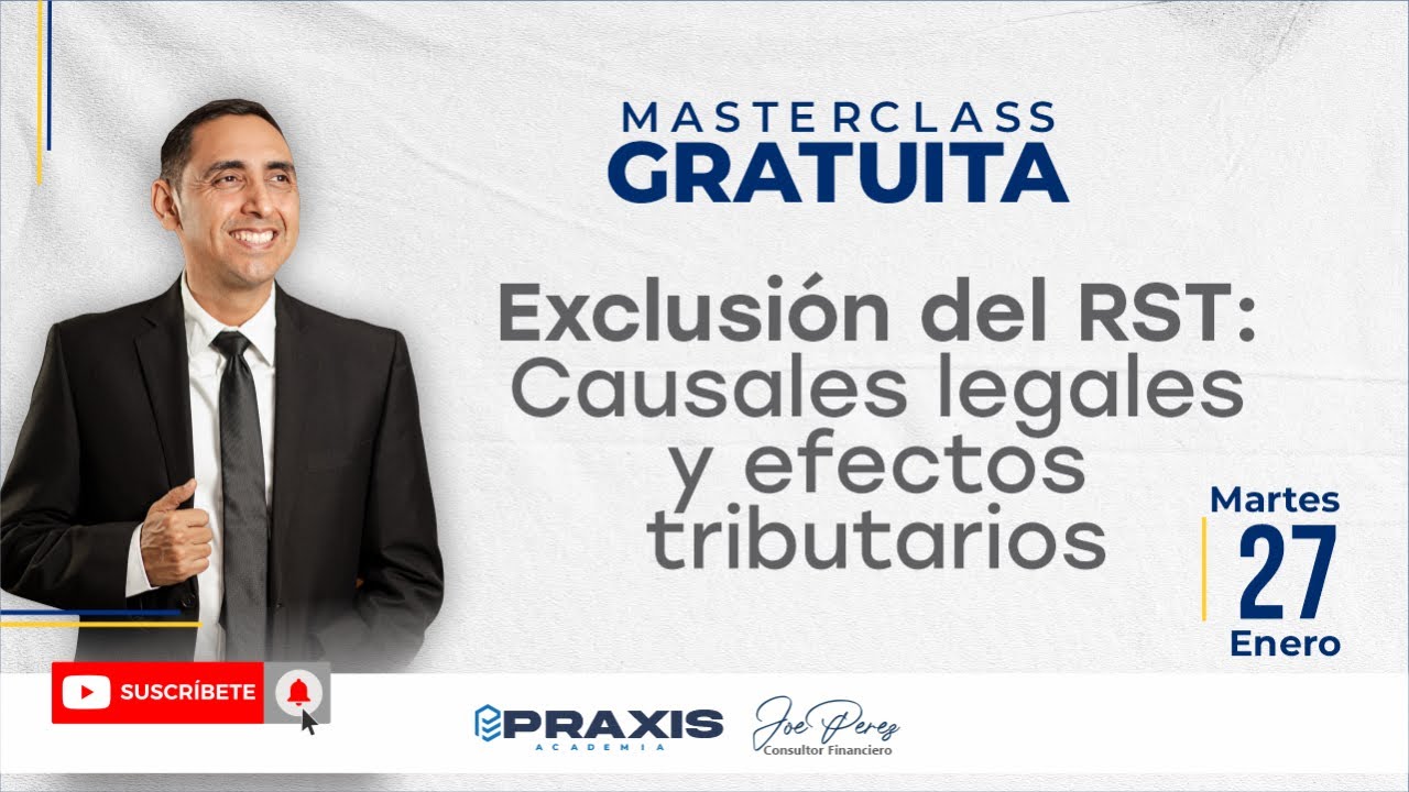 Exclusión del RST: Causales legales y efectos tributarios