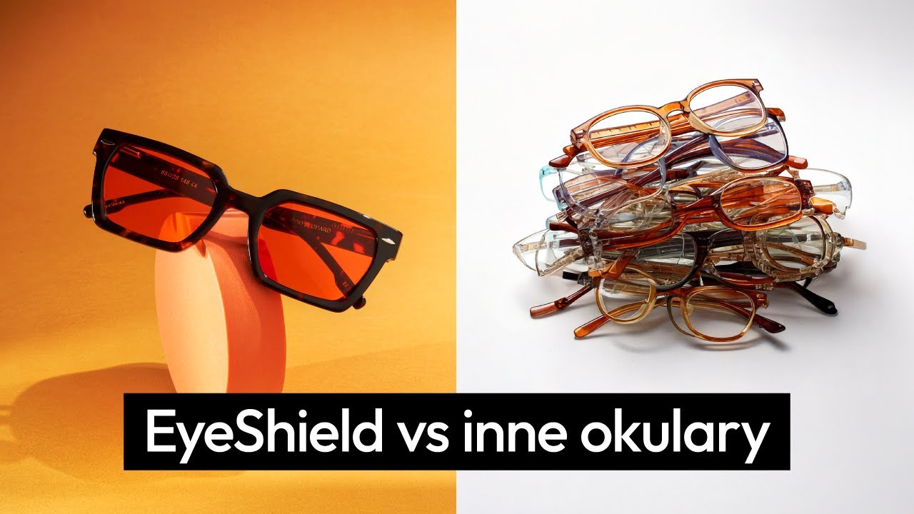 Dlaczego okulary EyeShield&reg; wygrywają z konkurencją? 👓✨