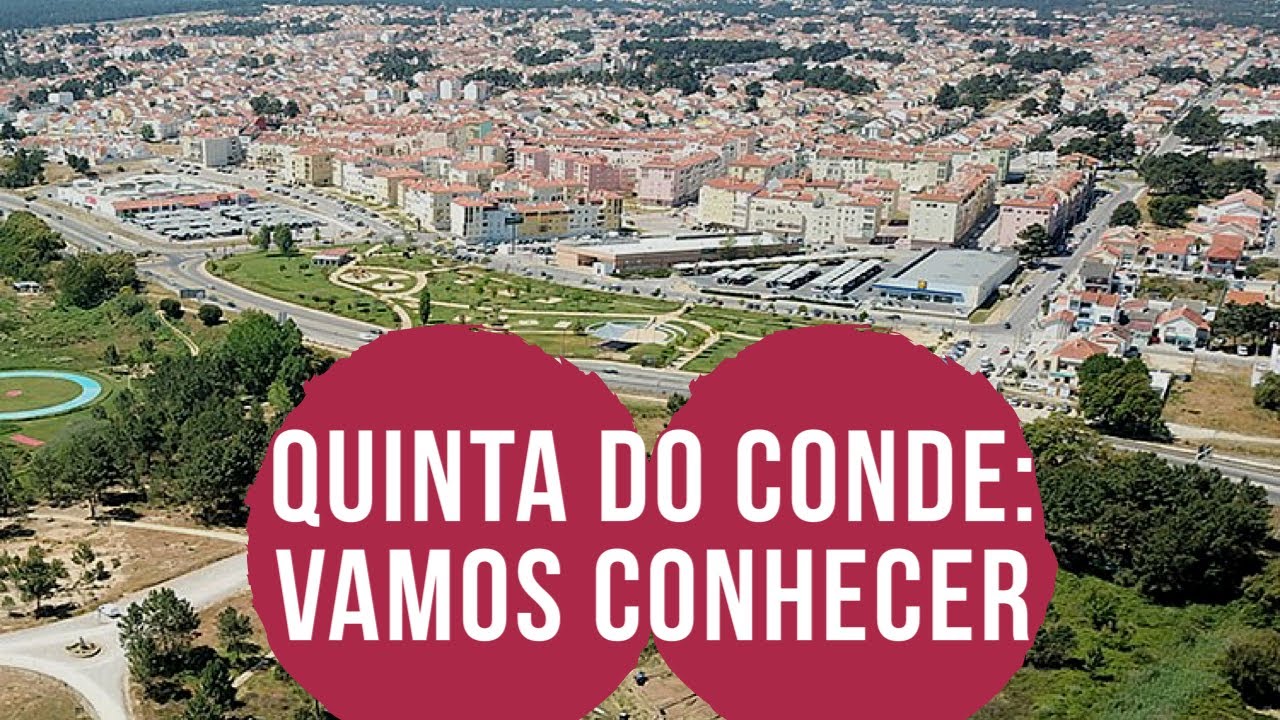Quinta do Conde: vamos conhecer?