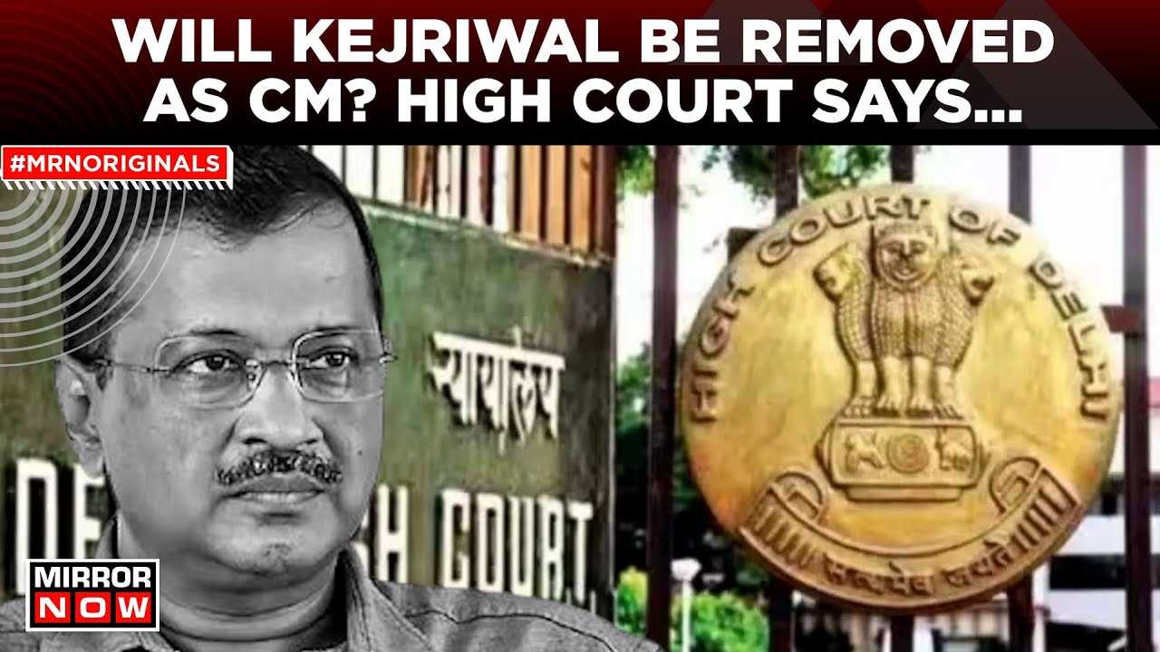 Arvind Kejriwal News | PIL Seeks Kejriwal's Removal As Delhi's CM After Arrest; HC Said... | News