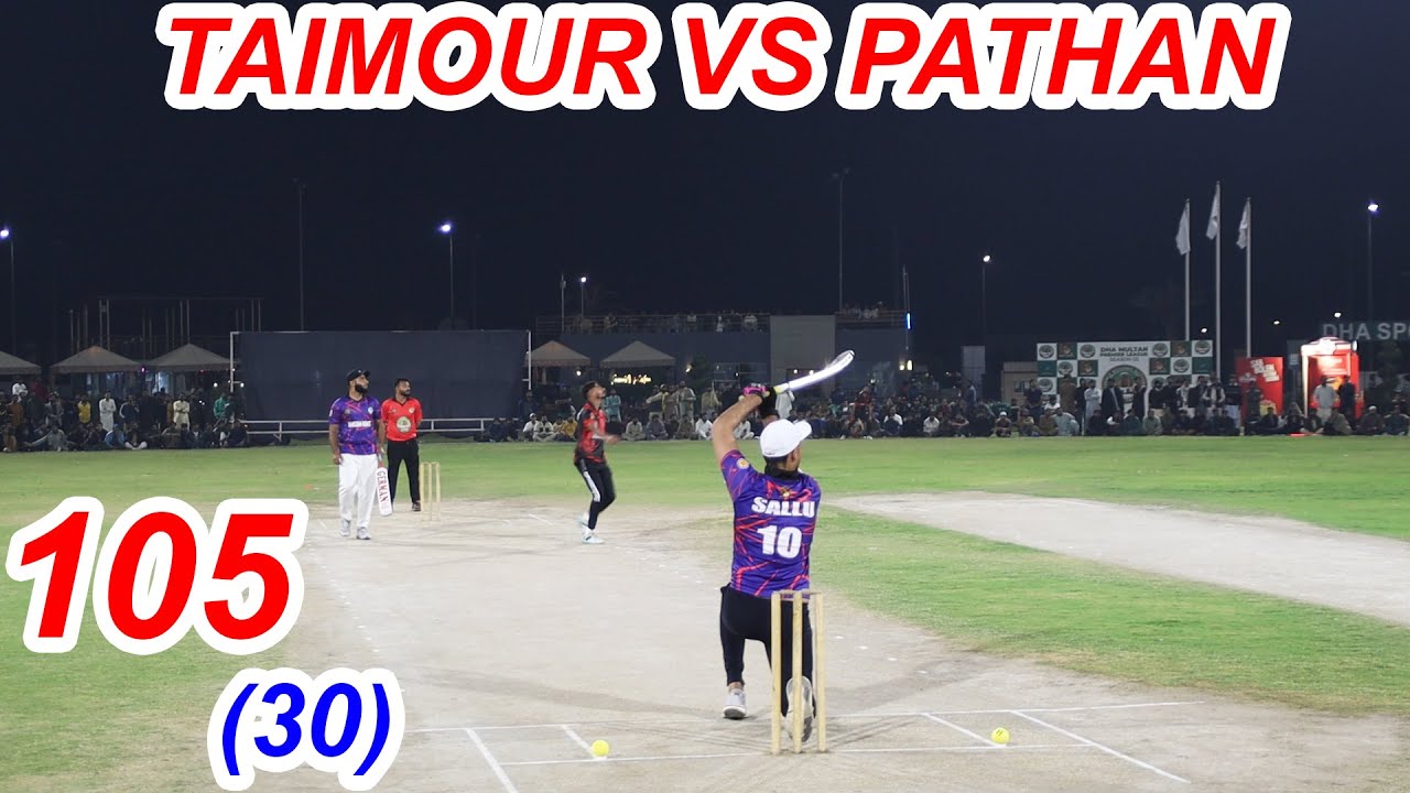 TAMOUR MIRZA FAHAD MC VS UMAR GUJJAR SALMAN SALLU ATTACK 105 RUNS NEED 30 BALLS BIGGEST MATCH