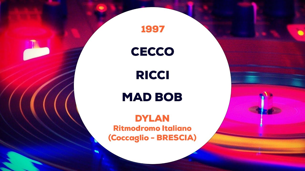 Cecco, Ricci e Mad Bob - Dylan (Brescia) 1997