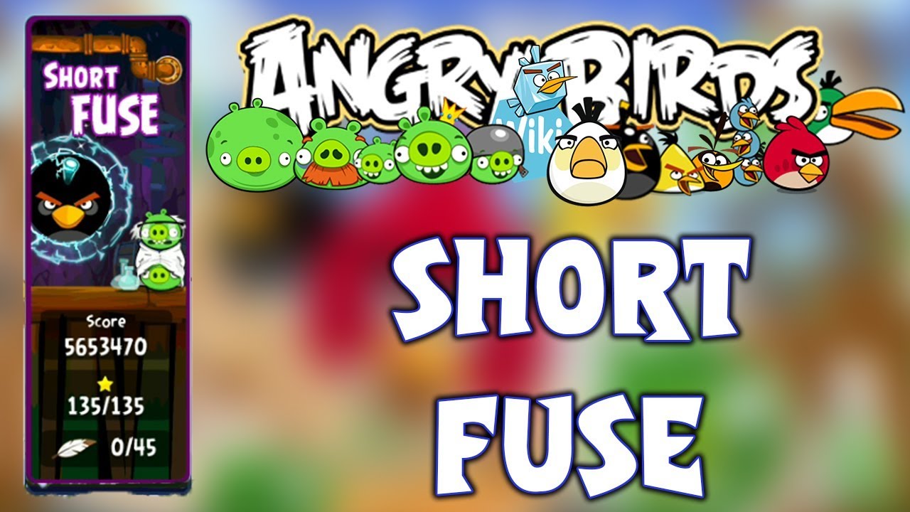 Angry Birds Classic Short Fuse 26-1 To 28-15 Full Gameplay (3 Star)