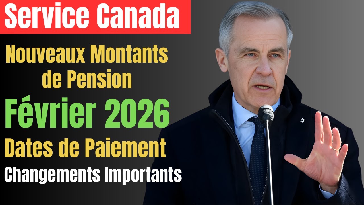 Service Canada F&eacute;vrier 2026 : Nouveaux Montants de Pension, Dates de Paiement Changements Importants