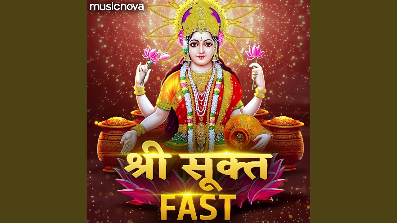 Sri Suktam Fast - Laxmi Suktam
