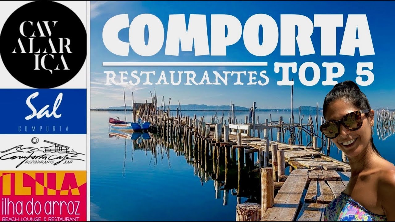 TOP 5 RESTAURANTES | COMPORTA