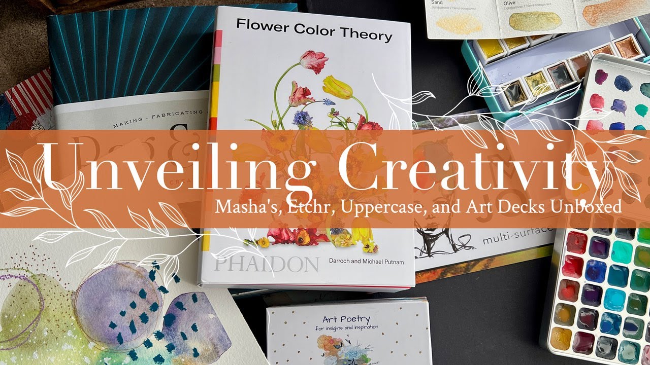 Unveiling Creativity: Masha's, Etchr, Uppercase, and Art Decks Unboxed