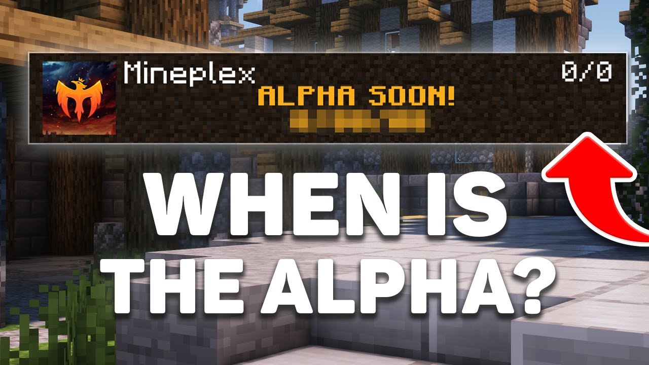 Mineplex Alpha COMING SOON!?