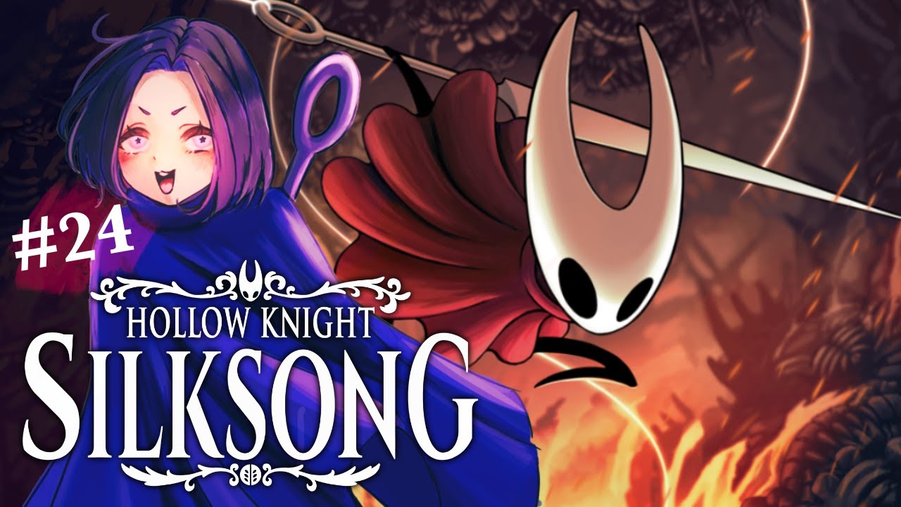 Part24 心臓集めの旅【HOLLOW KNIGHT SILKSONG/ホロウナイトシルクソング】