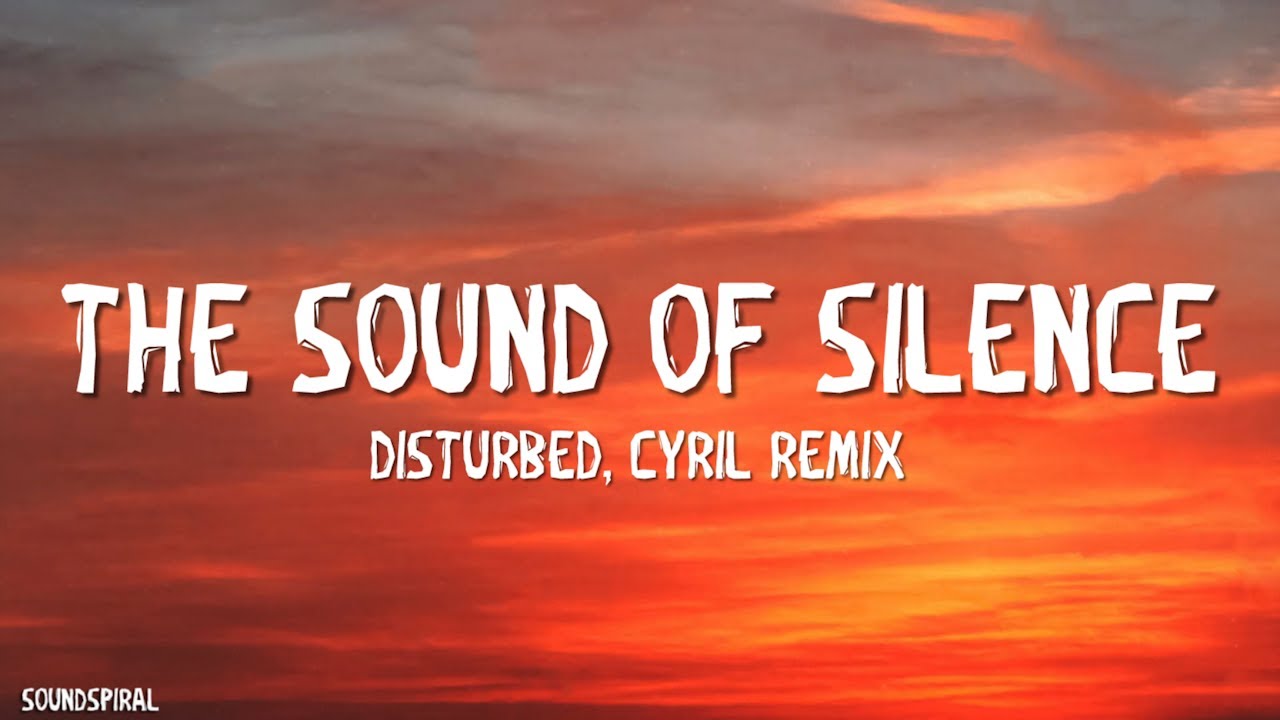 Disturbed - The Sound Of Silence (CYRIL Remix) (Lyrics)
