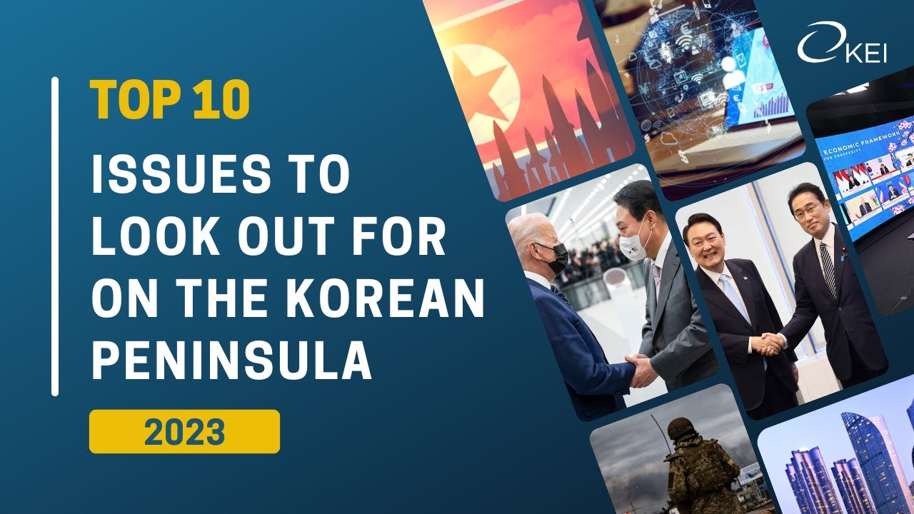 10 Issues to Watch for on the Korean Peninsula in 2023