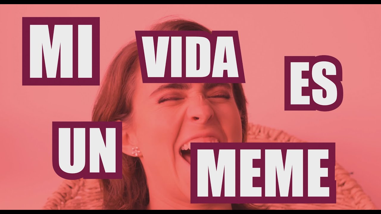 Presentación: Mi vida es un meme