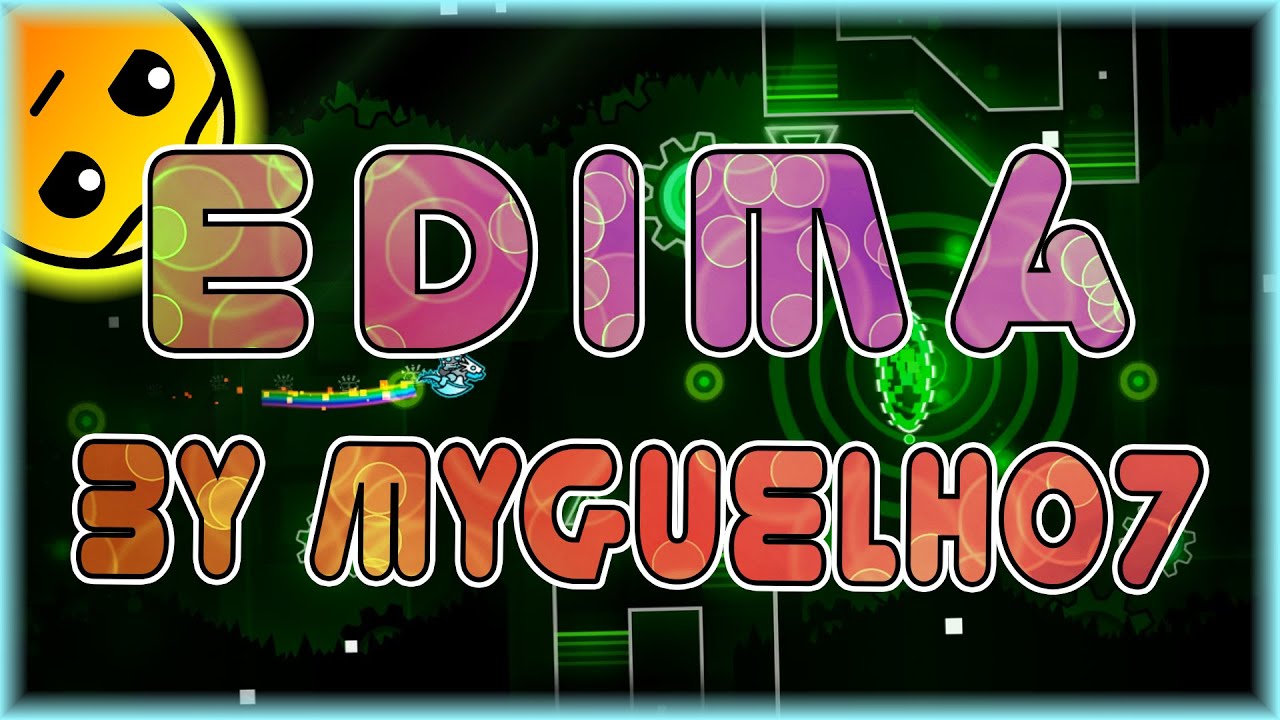 Edima (By Myguelh07) [All Coins] | Geometry Dash 2.11