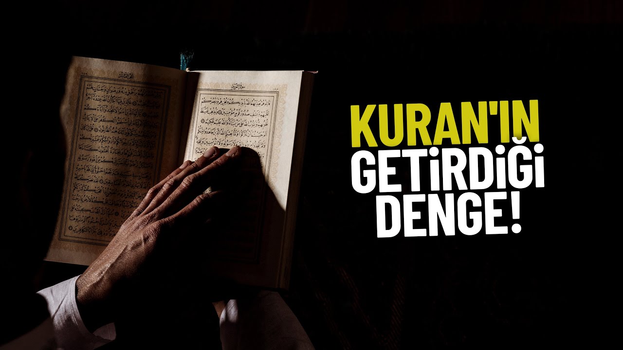 KURAN'IN GETİRDİĞİ DENGE! | HASAN AKAR