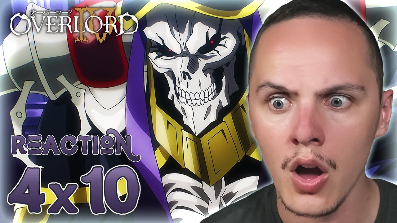 THEY'VE MADE IT WORSE!! | Overlord Season 4 Episode 10 Reaction