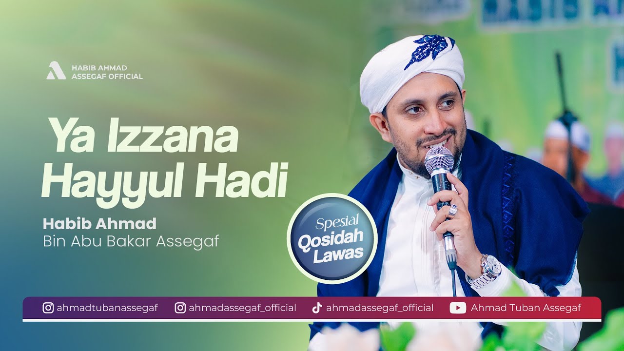 SPESIAL‼️ YA IZZANA - HAYYUL HADI (Versi Lawas) | Habib Ahmad Tuban Assegaf