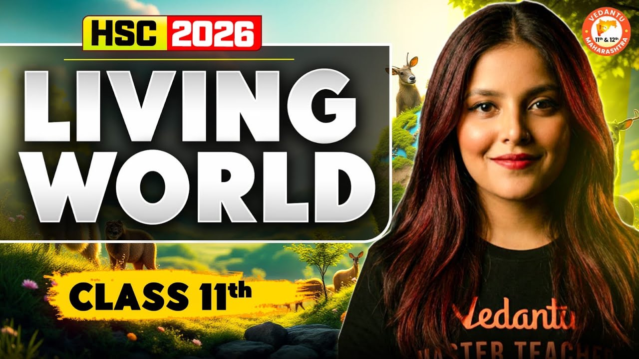 Living World Class 11 Biology HSC Board 2026 | Class 11 Biology By Radha Mam