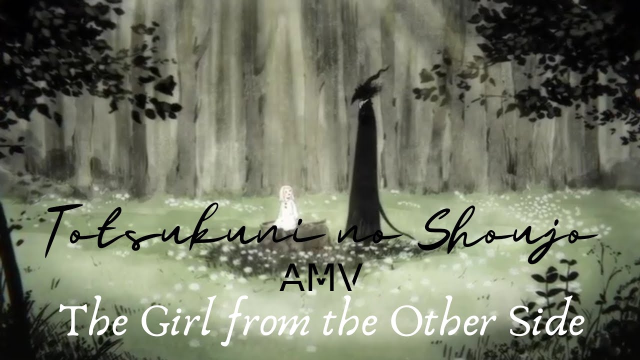 Totsukuni no Shoujo AMV ~ soulmate