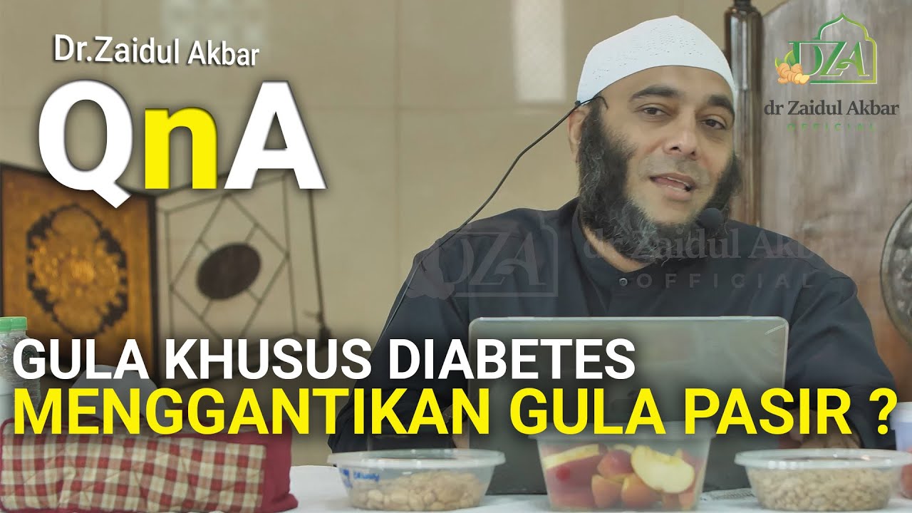 Q&A - Gula Diabetes Menggantikan Gula Pasir - dr. Zaidul Akbar Official