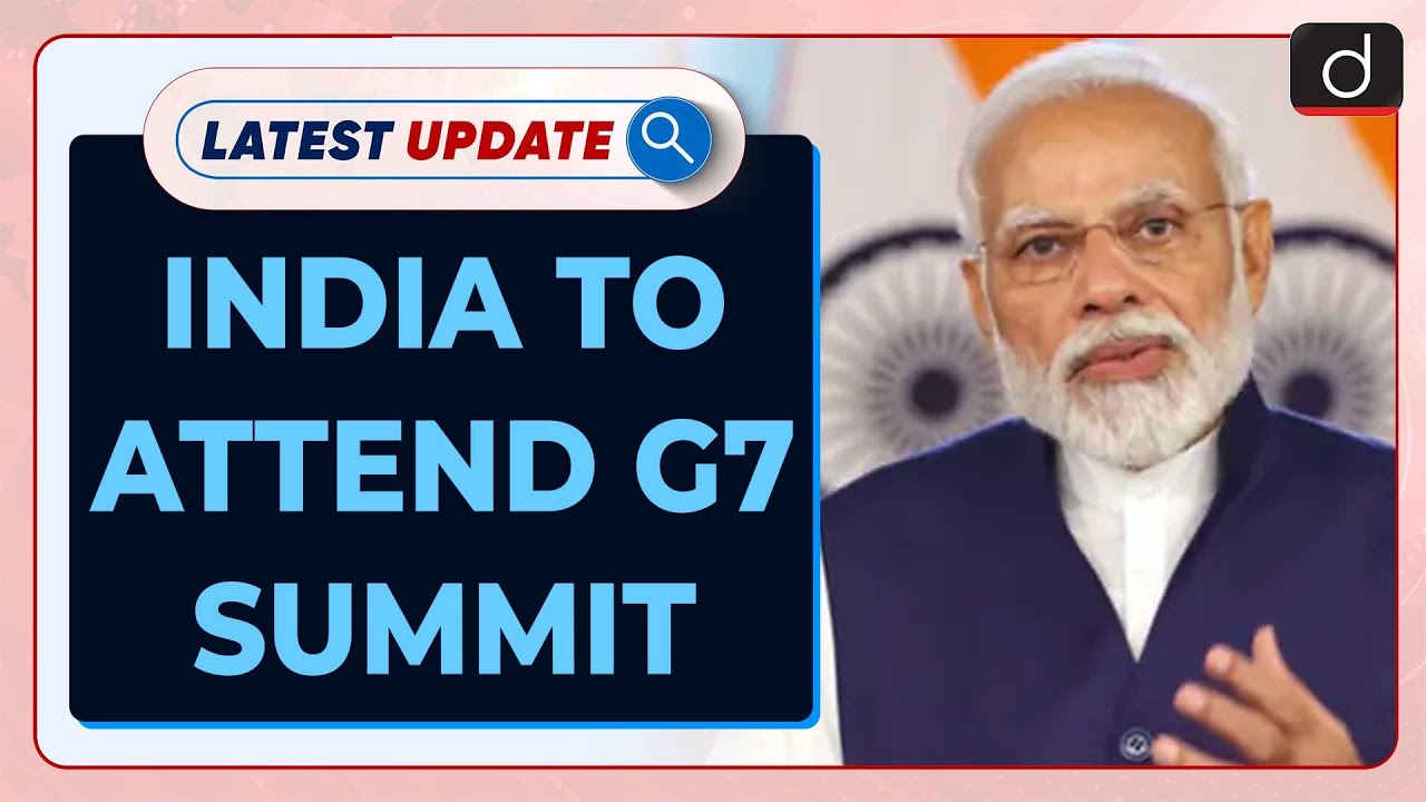PM Modi to Attend G7 Summit | G7 Summit Italy | Latest Update | Drishti IAS English