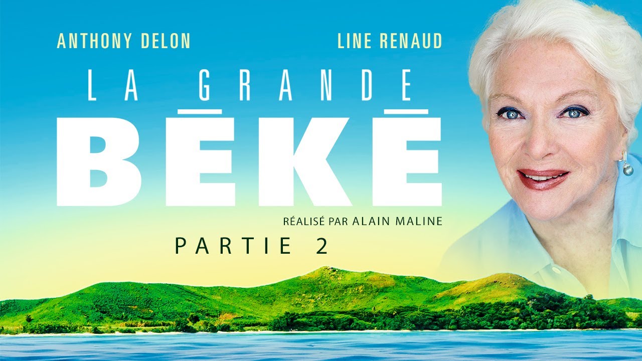 La Grande Béké - Partie 2 (suite et fin de votre film).