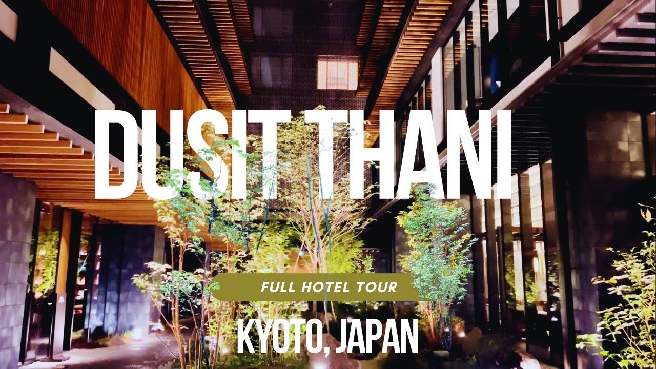 Dusit Thani Kyoto, Japan | Full Luxury Hotel Tour in 4K 