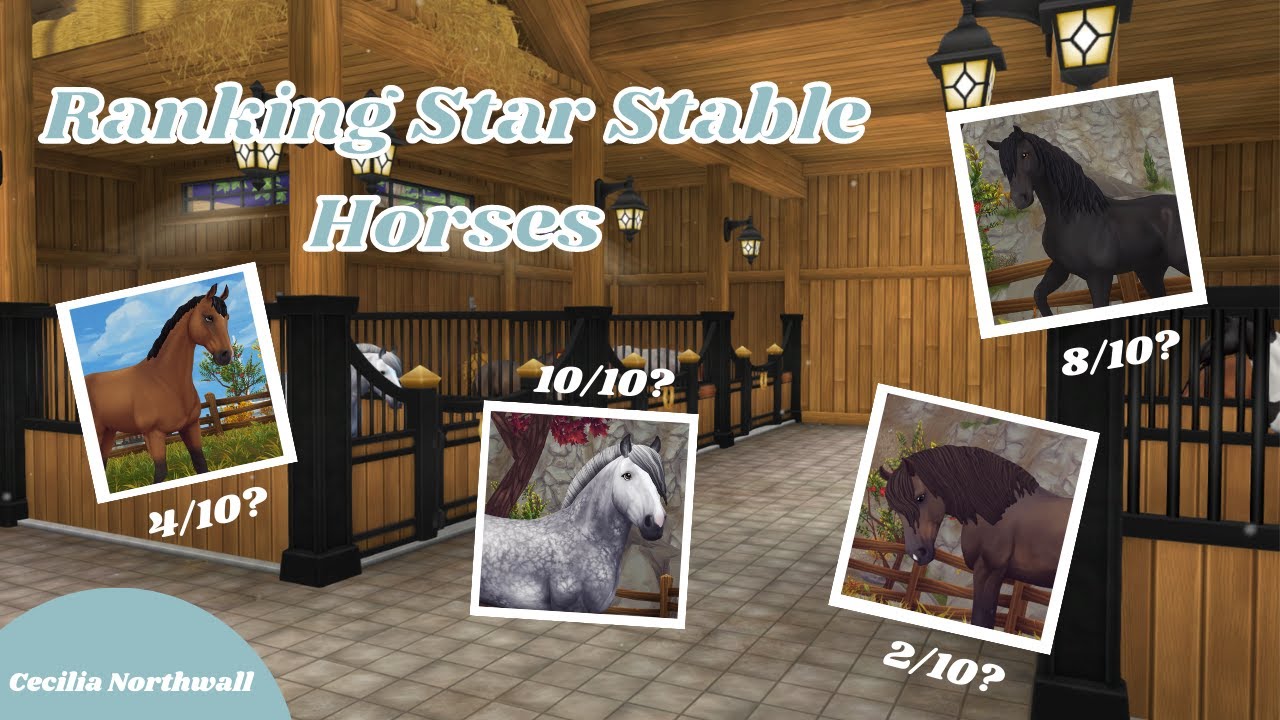 Ranking Star Stable Horses! (Star Stable)
