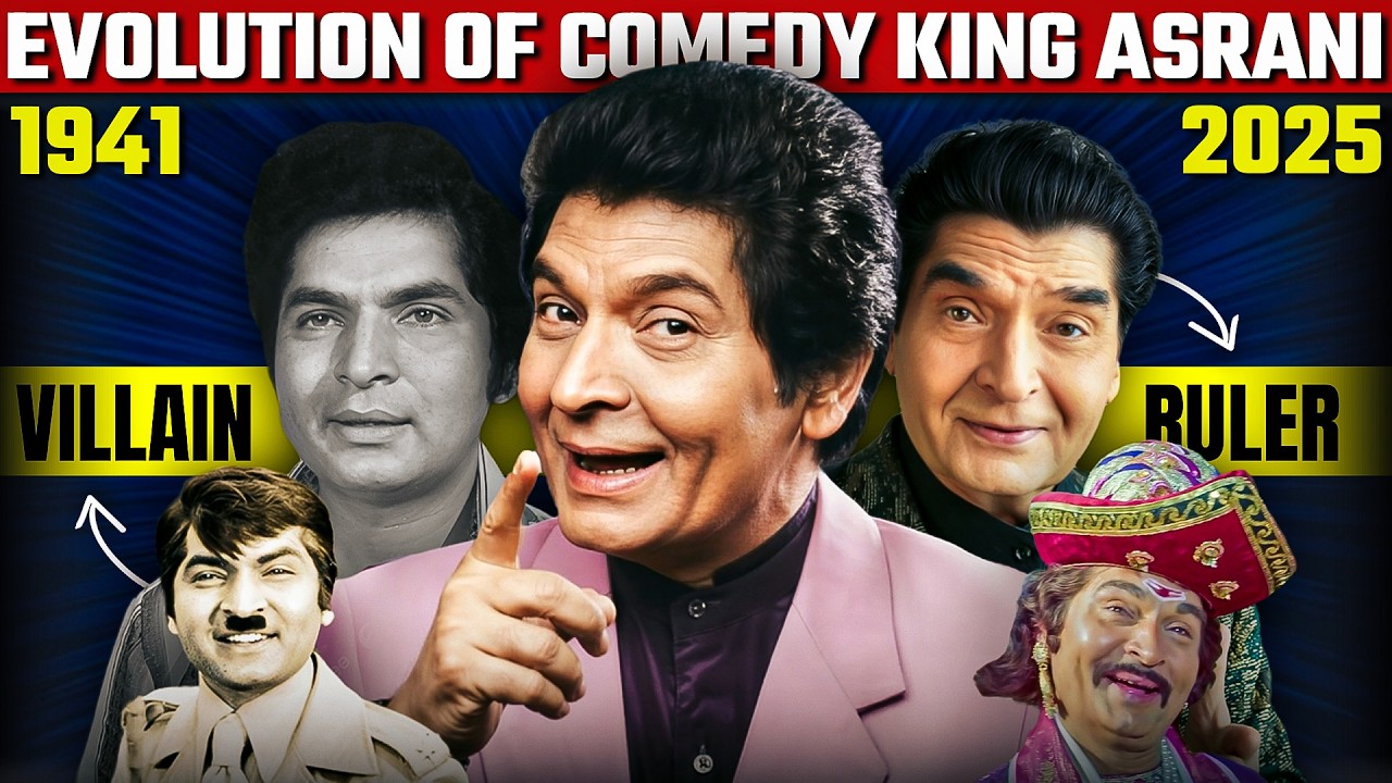 Evolution of Asrani (1941-2025) &bull; Timeless Journey x Biography of 