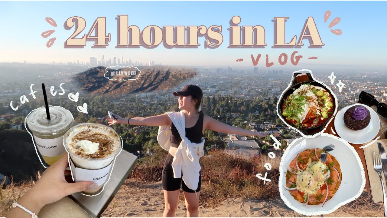 🌇 24 HOURS in LA [vlog]: korean-style cafe, hike to hollywood sign, the Grove, etc. 🍵🌴