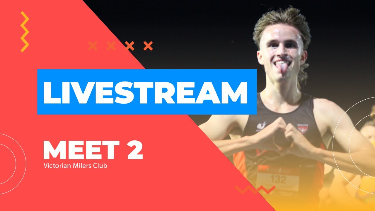 🔴 2022-23 Victorian Milers Club - Meet 2 // aeTVLive