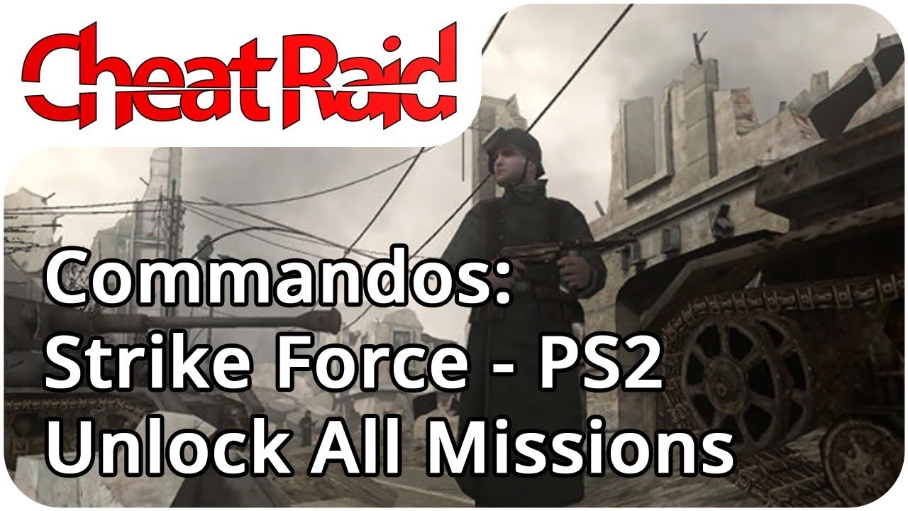 Commandos: Strike Force Unlock All Missions Cheat | PS2