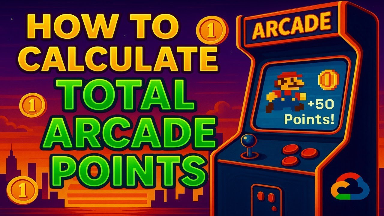 [2025] Calculate Arcade Points Quickly | Google Cloud Arcade | #labmaster #arcade
