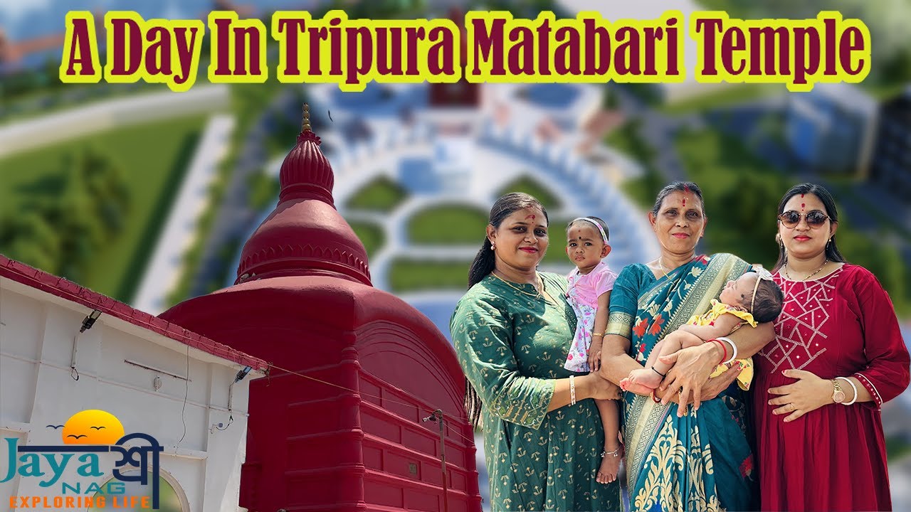 A Day In Tripura Matabari Temple || Sobai Mile Matabari Darshan ||