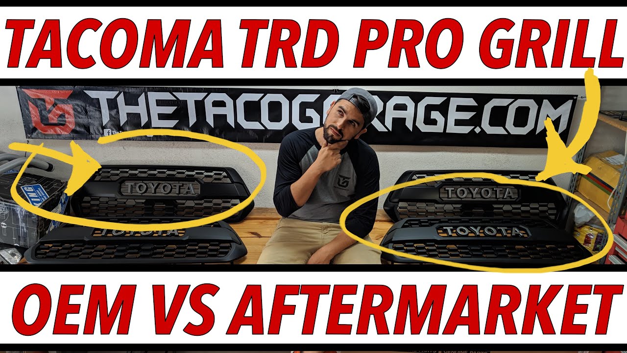 Обзор гриля TRD Pro. Действительно ли оригинальный гриль Tacoma TRD PRO GRILL лучше, чем сторонний?