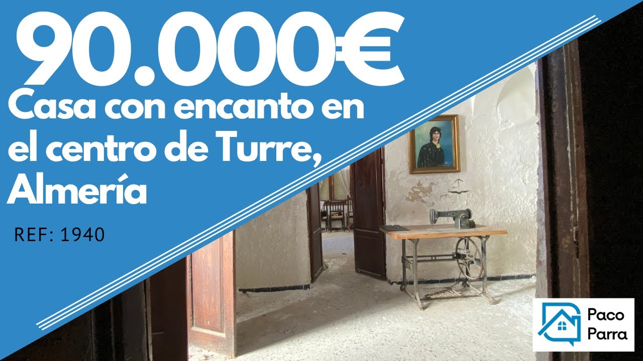 ✅ En Venta ✅ Casa con encanto en el centro de Turre, Almería. Precio: 90.000€