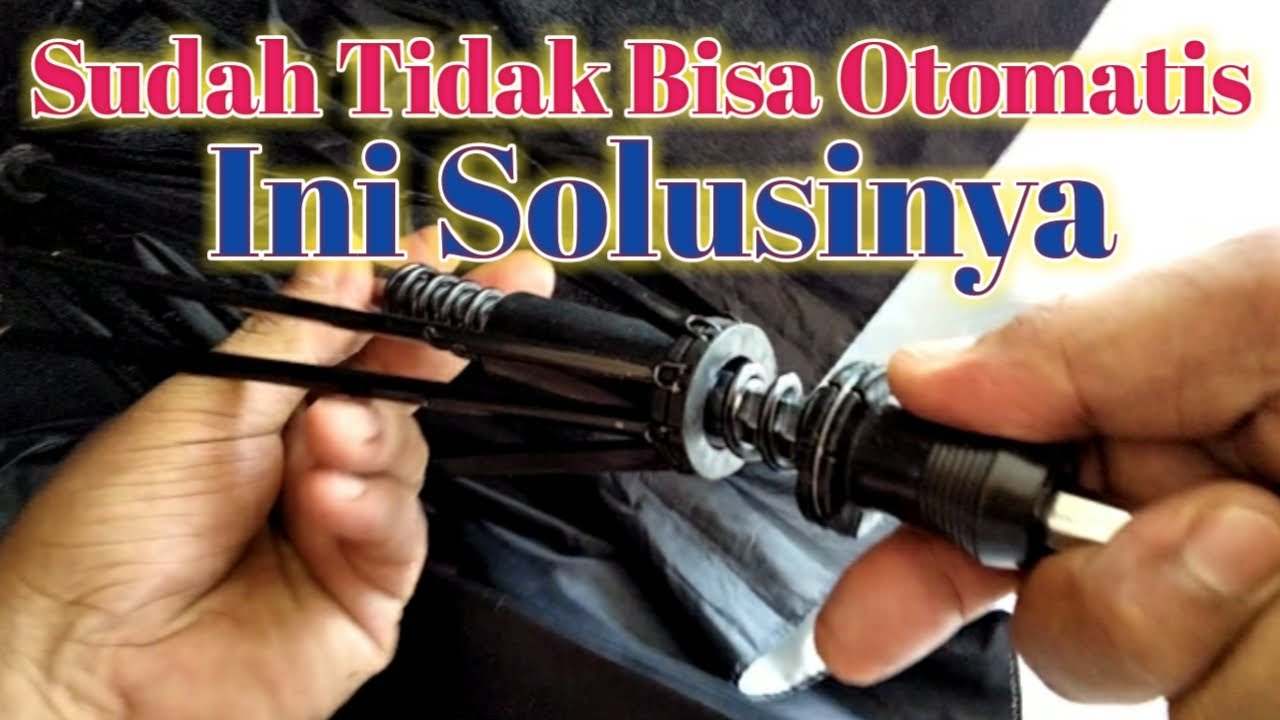 Cara merubah payung otomatis menjadi manual