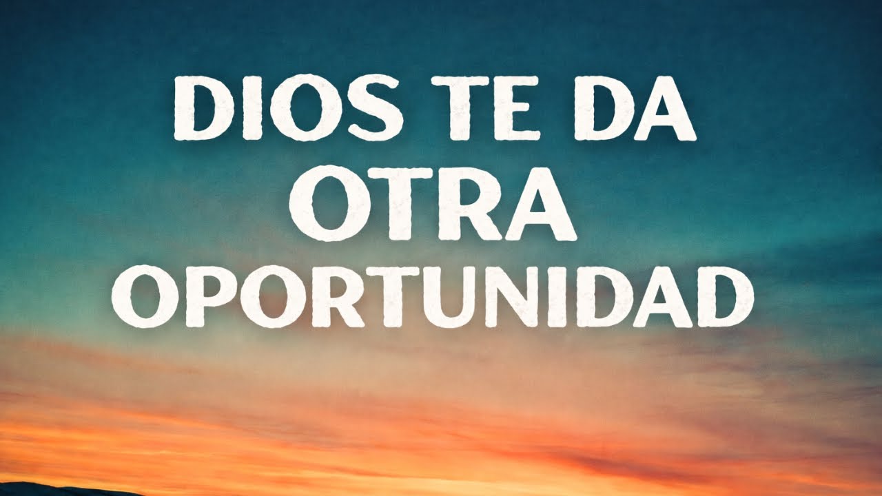 🙏Oraci&oacute;n de la Ma&ntilde;ana 🌅 para Comenzar el D&iacute;a con Dios | Devocional Diario Otra Oportunidad