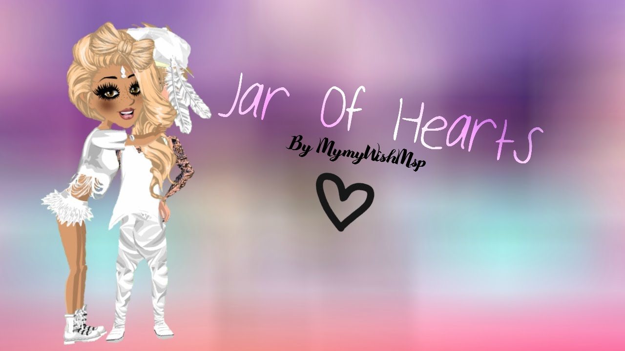 Jar Of Hearts ♡ Msp Version ♡