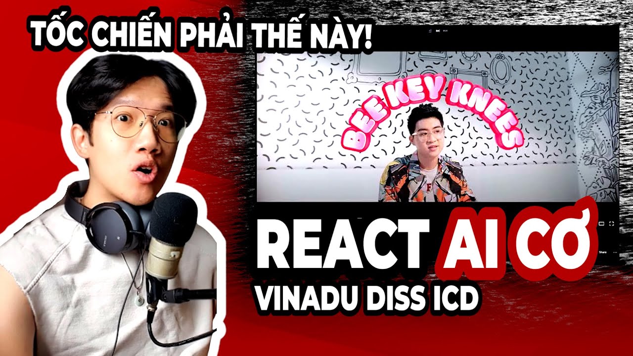 React AI CƠ? - VINADU diss ICD | Giang Đẫm