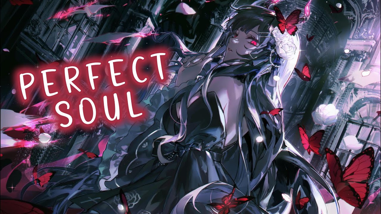 Nightcore ➼ Perfect Soul - Spiritbox (Lyrics)